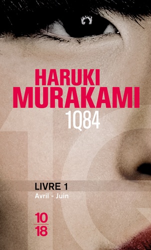 1Q84 - livre 1 Avril-Juin